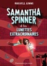 Russell Ginns - Samantha Spinner  : Samantha Spinner et les lunettes extraordinaires.