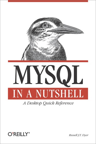 Russell-J-T Dyer - MySQL - In a Nutshell.