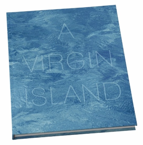 A virgin island. Edition XXL  Edition de luxe