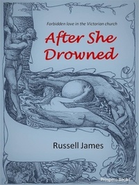  Russell James - After She Drowned.