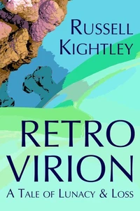 Retro Virion: A Tale of Lunacy &amp; Loss