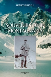 Russell-killough Henry - Souvenirs d'un montagnard : 4e édition.