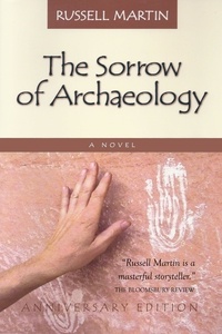 Russell Martin - The Sorrow of Archaeology.
