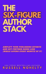 The Six-Figure Author Stack