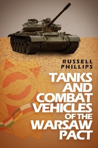  Russell Phillips - Tanks and Combat Vehicles of the Warsaw Pact - Weapons and Equipment of the Warsaw Pact, #1.