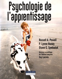 Russell Powell et Lynne Honey - Psychologie de l'apprentissage.