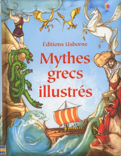 Russell Punter et Susanna Davidson - Mythes grecs illustrés.