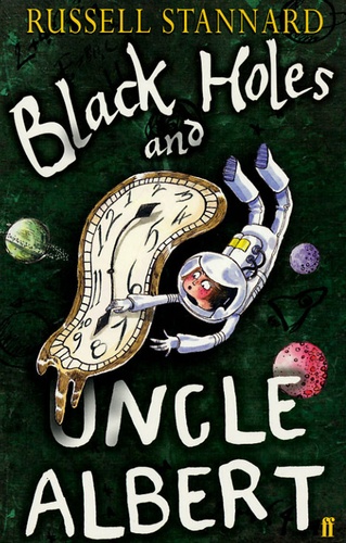 Russell Stannard - Black Holes and Uncle Albert.
