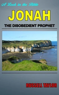 Jonah, the Disobedient Prophet