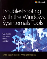 Troubleshooting with the Windows Sysinternals Tools