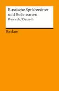 Russische Sprichwörter und Redensarten - Russisch/Deutsch.
