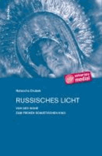 Russisches Licht - Von der Ikone zum frühen sowjetischen Kino.