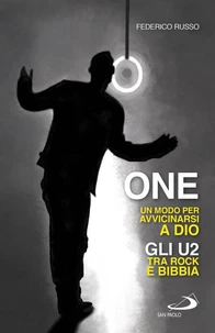 One. Un modo per avvicinarsi a Dio