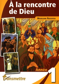 A la rencontre de Dieu
