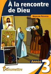 A la rencontre de Dieu