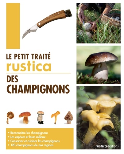  Rustica - Petit traité des champignons.