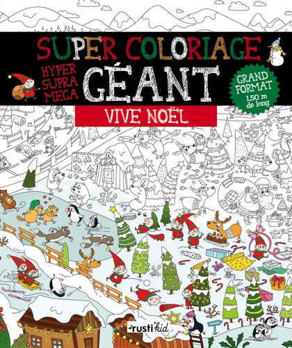  Rustica - Vive Noël - Super coloriage géant.