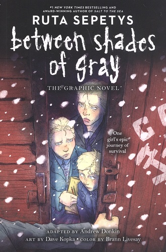 Ruta Sepetys - Between Shades of Gray - The Graphic Novel.