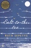 Ruta Sepetys - Salt to the Sea.