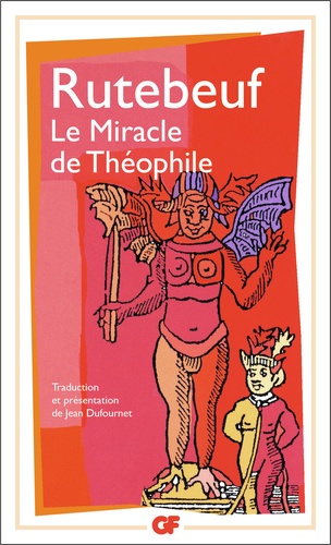  Rutebeuf - Le Miracle De Theophile. Bilingue.