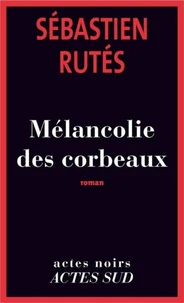 Mélancolie des corbeaux