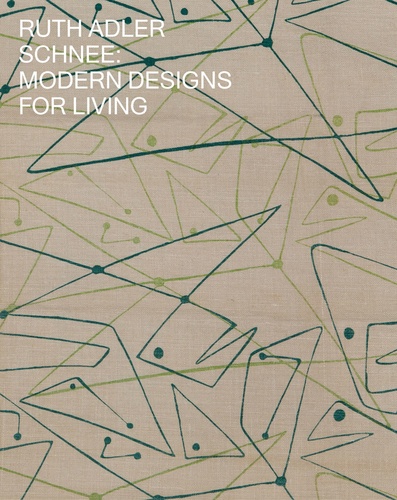 Ruth Adler Schnee - Modern designs for living.