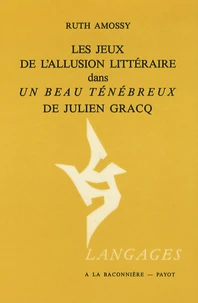 Les jeux de l'allusion littéraire dans Un beau ténébreux de Julien Gracq