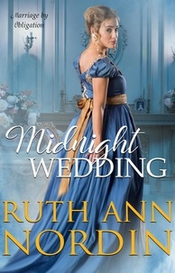  Ruth Ann Nordin - Midnight Wedding - Marriage by Obligation Series, #2.