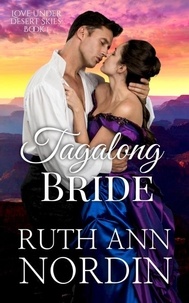 Téléchargement gratuit d'ebook en ligne Tagalong Bride - Love Under Desert Skies, #1 (French Edition) par Ruth Ann Nordin FB2 MOBI PDB