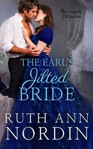  Ruth Ann Nordin - The Earl's Jilted Bride - Marriage by Obligation Series, #3.