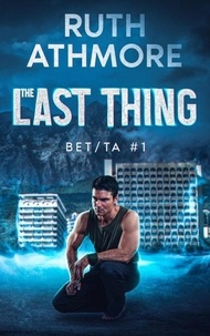  Ruth Athmore - The Last Thing - BET/TA, #1.