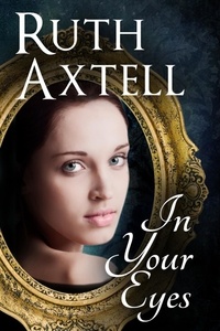  Ruth Axtell - In Your Eyes.