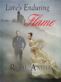  Ruth Axtell - Love's Enduring Flame.