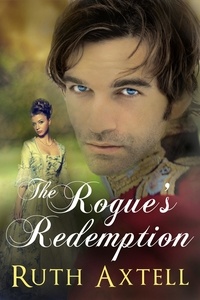  Ruth Axtell - The Rogue's Redemption - The Leighton Sisters, #1.