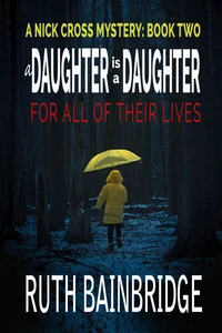 A Daughter is a Daughter for All of Their Lives