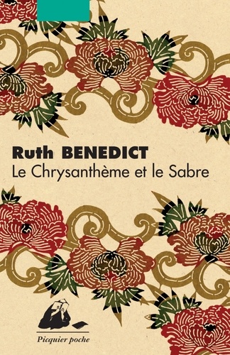 Ruth Benedict - Le chrysanthème et le sabre.