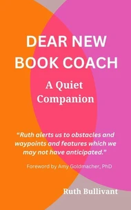 Dear New Book Coach - A Quiet Companion