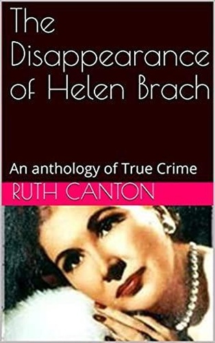  Ruth Canton - The Disappearance of Helen Brach.