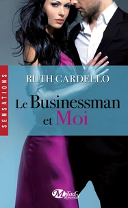 Le businessman et moi