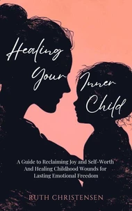 Healing Your Inner Child