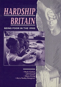 Ruth Cohen - Hardship in Britain - Being poor in 1900s.