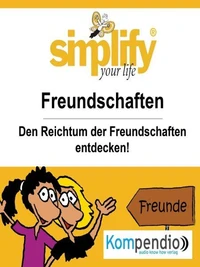 simplify your life -einfacher und glücklicher leben
