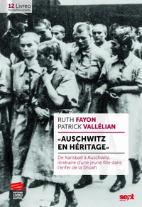 "Auschwitz en héritage"