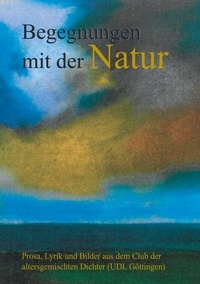 Ruth Finckh et Martina Scheible - Begegnungen mit der Natur.