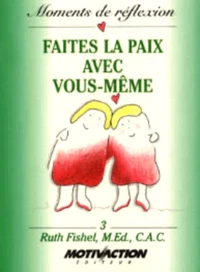 Faites La Paix Avec Vous-Meme