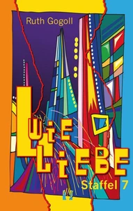 L wie Liebe (Staffel 7)