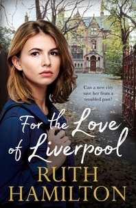Ruth Hamilton - For the Love of Liverpool.