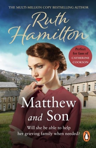 Ruth Hamilton - Matthew And Son - a touching story of tragedy and redemption set in the North West from bestselling author Ruth Hamilton.