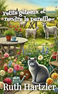Petits gâteaux et rendre la pareille