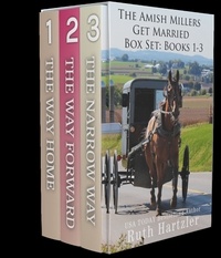  Ruth Hartzler - The Amish Millers Get Married Omnibus Books 1-3 - The Amish Millers Get Married.